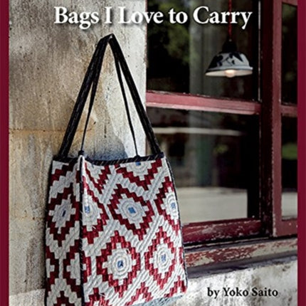 Yoko Saito's Bags I Love to Carry