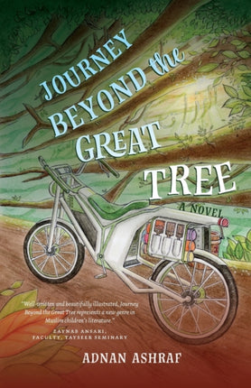Journey Beyond the Great Tree A Novel