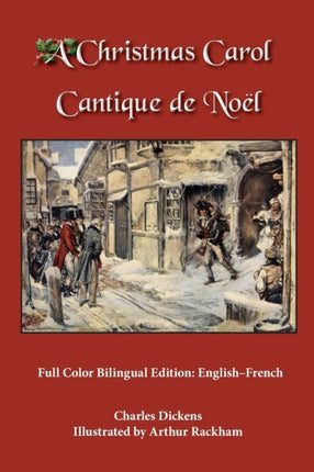 A Christmas Carol Full Color Bilingual Edition EnglishFrench