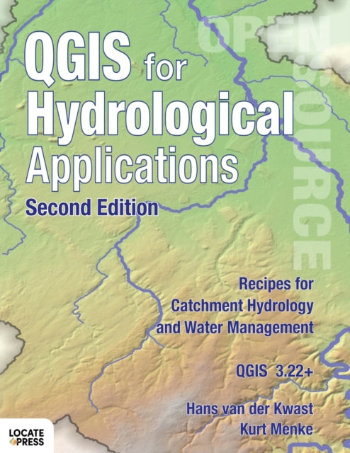 QGIS for Hydrological Applications  Second Edition