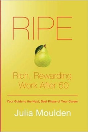 Ripe Rich Rewarding Work After 50
