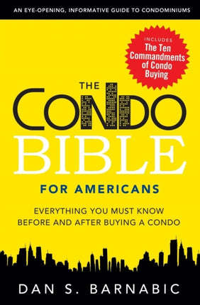The Condo Bible for Americans Everything You Must Know Before and After Buying a Condo