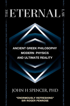 The Eternal Law Ancient Greek Philosophy Modern Physics and Ultimate Reality