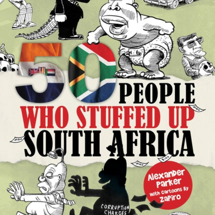 50 People Who Stuffed Up South Africa