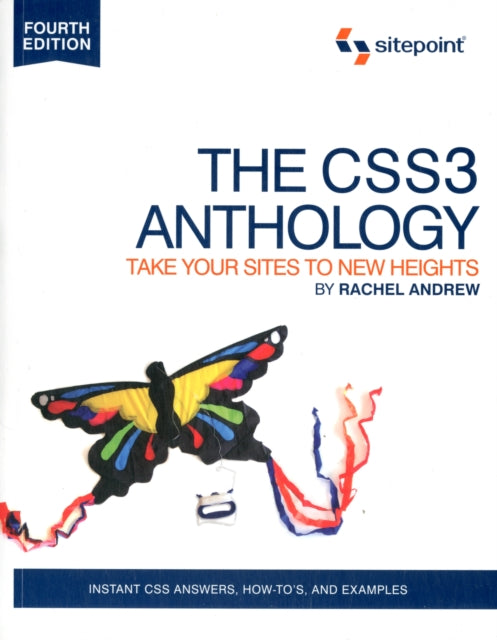 The CSS3 Anthology  Take Your Sites to New Heights 4e