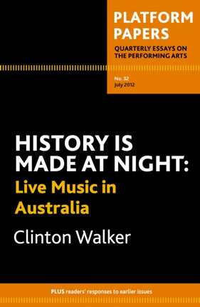 Platform Papers 32 History is Made at Night