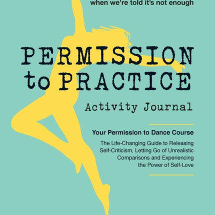 Permission to Practice Activity Journal