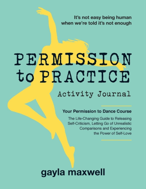 Permission to Practice Activity Journal