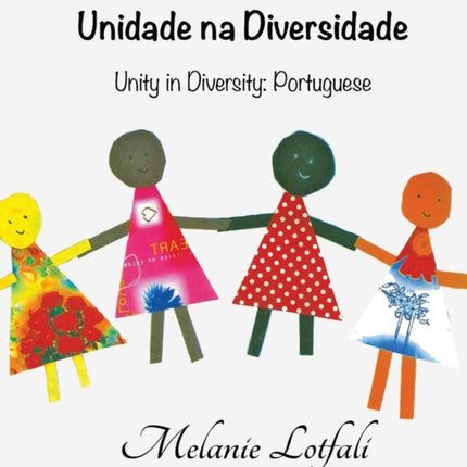 Unidade na Diversidade Unity in Diversity