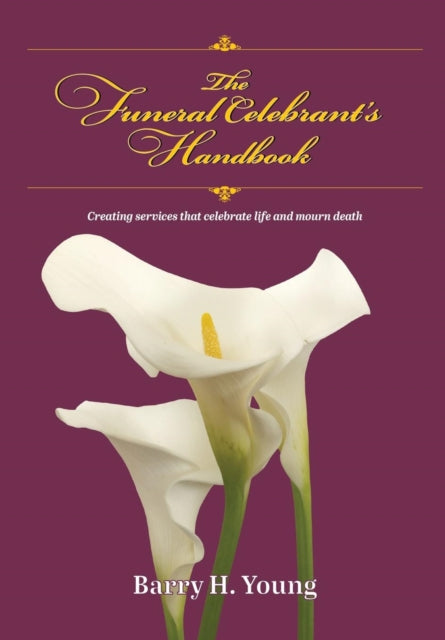 The Funeral Celebrants Handbook