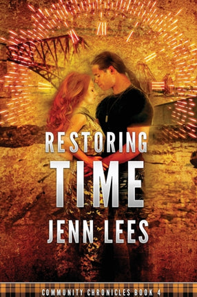 Restoring Time Community Chronicles Book 4