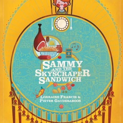 Sammy and the Skyscraper Sandwich