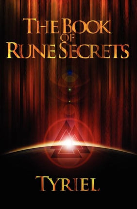 The Book of Rune Secrets First International Edition