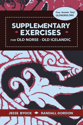 Supplementary Exercises for Old Norse  Old Icelandic Viking Language Old Norse Icelandic Series