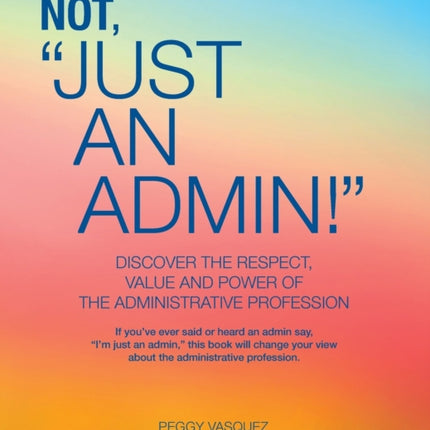 Not Just an Admin