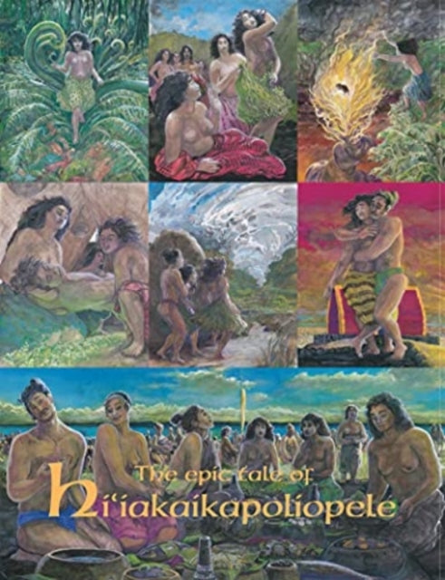 The Epic Tale of Hiiakaikapoliopele