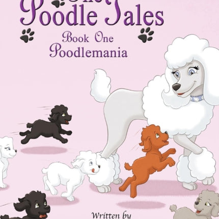 The Poodle Tales Book One Poodlemania