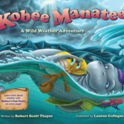 Kobee Manatee: A Wild Weather Adventure