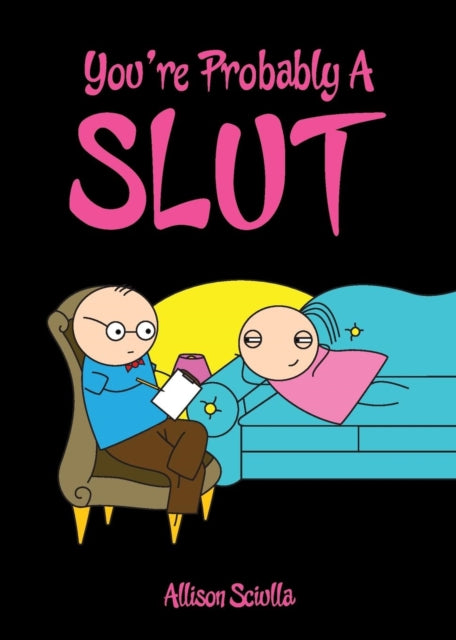 Youre Probably a Slut