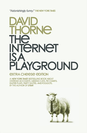 The Internet is a Playground