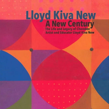 Lloyd Kiva New: A New Century