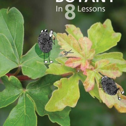 Botany in 8 Lessons