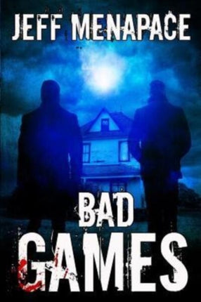 Bad Games 1 Bad Games Series