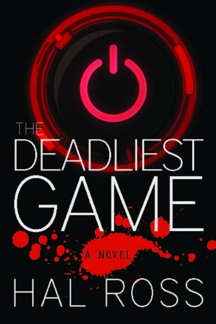 The Deadliest Game: A Novel