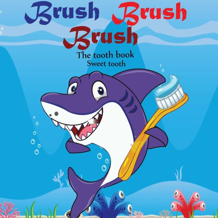 Brush Brush Brush