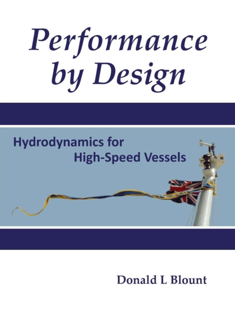 Performance by Design Hydrodynamics for HighSpeed Vessels