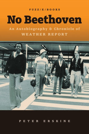 Peter Erskine No Beethoven An Autobiography