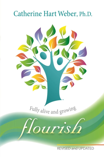 Flourish Fully Alive and Growing