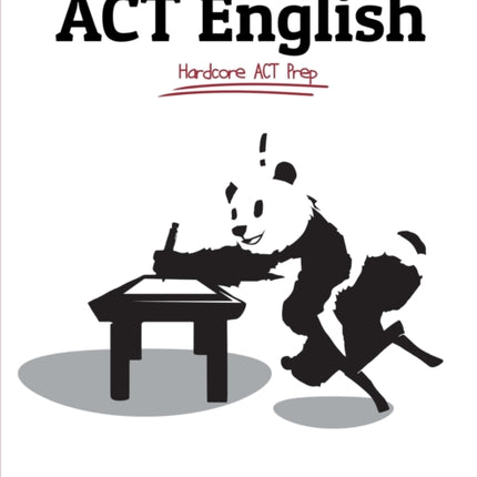 The College Pandas ACT English Advanced Guide and Workbook