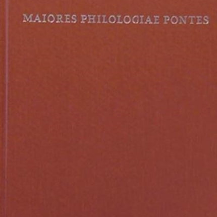 Maiores Philologiae Pontes: Festschrift für Michael Meier-Brügger zum 70. Geburtstag