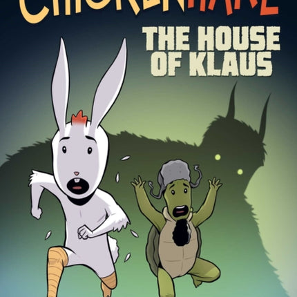 Chickenhare Volume 1: The House of Klaus