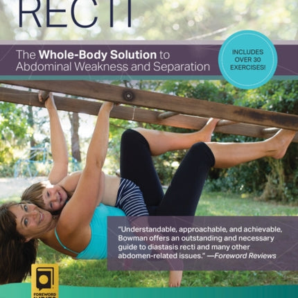 Diastasis Recti: The Whole-body Solution to Abdominal Weakness and Separation