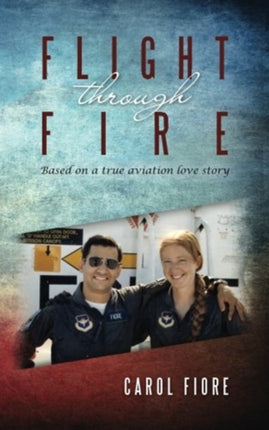 Flight through Fire