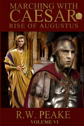 Rise of AugustusMarching With Caesar Volume 5