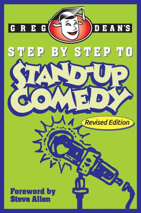 Step by Step to StandUp Comedy  Revised Edition