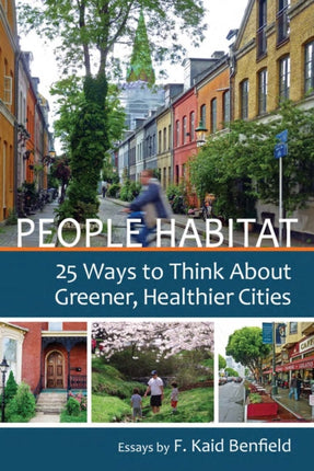 People Habitat 25 Ways to Think About Greener