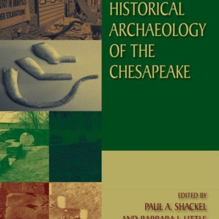 Historical Archaeology of the Chesapeake