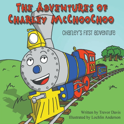 The Adventures of Charley McChooChoo Charleys