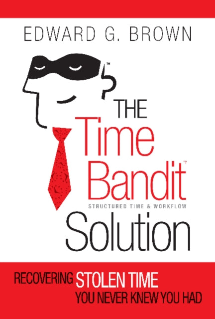 The Time Bandit Solution: Recovering Stolen Time You Never Knew You Had