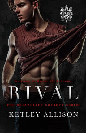 Rival Briarcliff Secret Society Series
