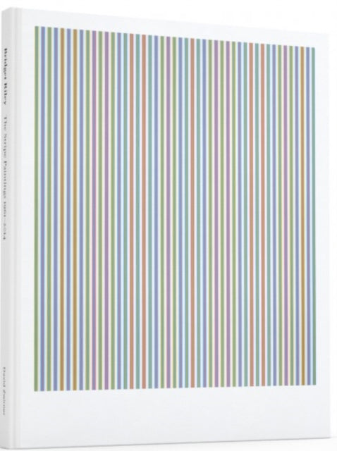 Bridget Riley: The Stripe Paintings 1961-2014