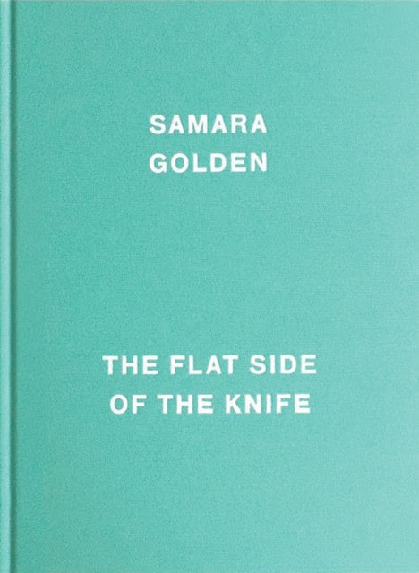 Samara Golden: The Flat Side of the Knife