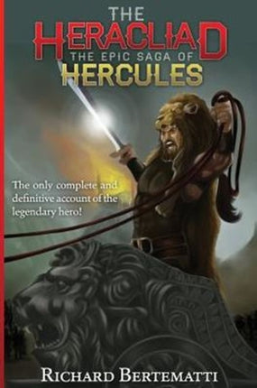 The Heracliad The Epic Saga of Hercules