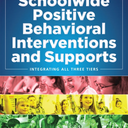 An Educators Guide to Schoolwide Positive
