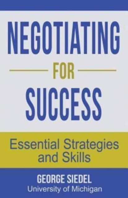 Negotiating for Success Essential Strategies and Skills