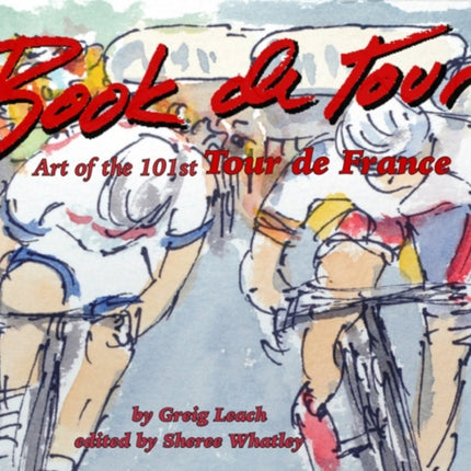 Book de Tour: Art of the 101st Tour de France